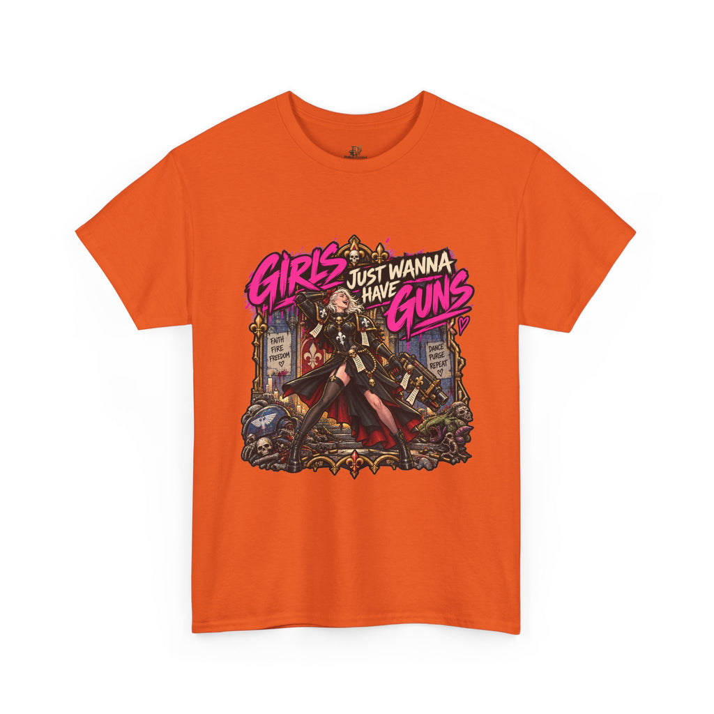 Girls Just Wanna Have Guns Shirt – Sisters of Battle 80s Humor Tee