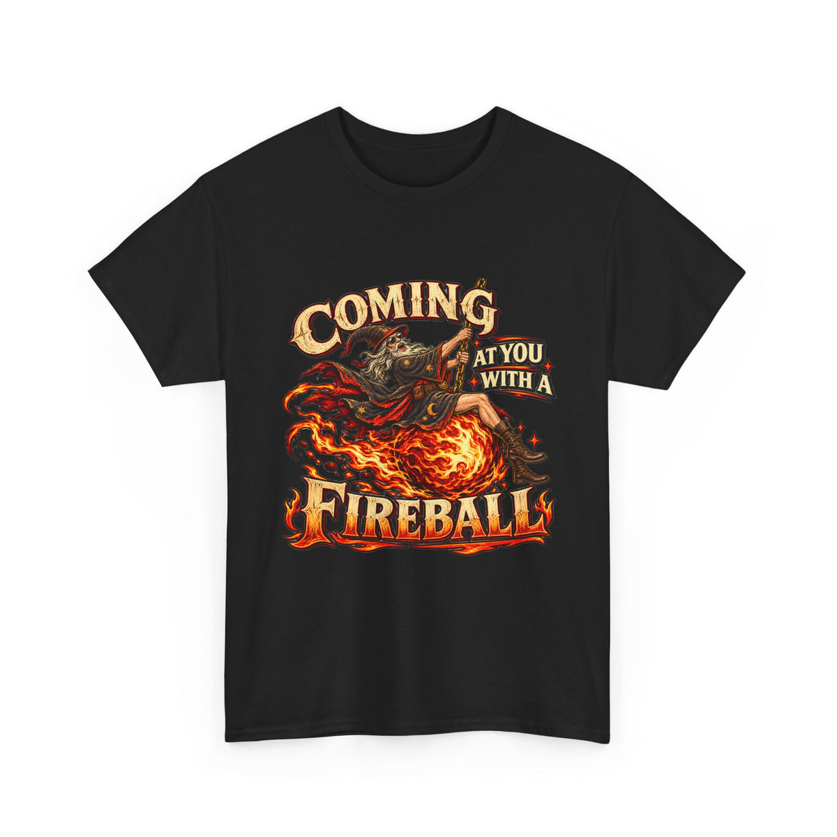 Coming at You With a Fireball Wizard T-Shirt | Funny Fantasy RPG Tee