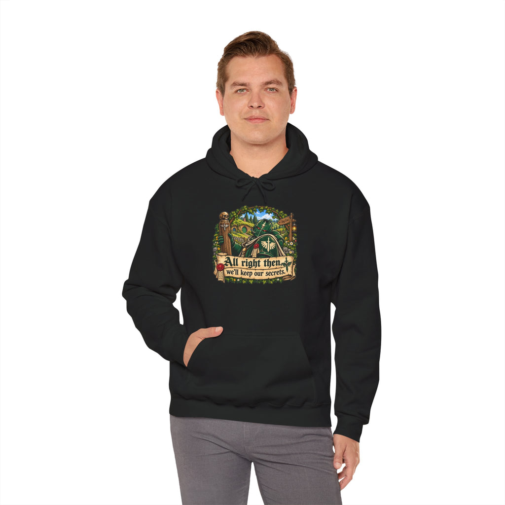 We’ll Keep Our Secrets Hoodie | Dark Angels Grimdark Warhammer Inspired Parody Graphic Pullover